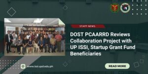 DOST PCAARRD Reviews Collaboration Project with UP ISSI, Startup Grant Fund Beneficiaries